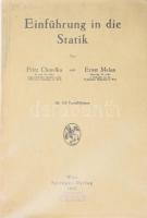 Chmelka, Fritz - Melan, Ernst: Einführung in die Statik. Wien, 1942, Springer-Verlag, VII+(1)+132 p. Német nyelven. Kiadói papírkötés.