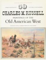 50 Charles M. Russell Paintings of the Old American West from the Amon Carter Museum. Introduction &amp; Commentaries by Louis Chapin. New York, 1978, Crown Publishers Inc., 104 p. Színes reprodukciókkal illusztrálva. Angol nyelven. Kiadói papírkötés. / In English language. Paperback.