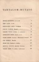Mai dekameron. Az új írók. Szerkesztette: Móricz Zsigmond. (Aláírt.)
(Budapest), 1932. Nyugat-kiadá...