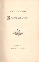 Eötvös József: 
B[áró] Eötvös József költeményei.
Budapest, [1890]. Ráth Mór (Prochaska Károly ny....