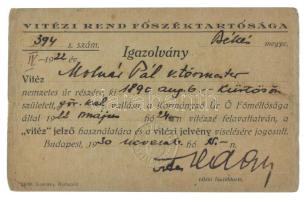 1930. "Vitézi Rend Főszéktartósága" a vitézi jelvény viselésére jogosító, kitöltött igazolvány, szárazpecséttel T:F / Hungary 1930. Bearers ID for the "Badge of the Order of Vitéz", with embossed stamp C:F