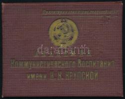 cca 1931?-1937? Krupskaya Kommunista Oktatási Akadémia igazolvány