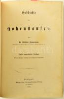 Zimmermann, Wilhelm: Geschichte der Hohenstaufen. Stuttgart, 1865. Rieger. 920p. + 4 t (rézmetszetű táblák) Korabeli, aranyozott kissé kopott félbőr kötésben.