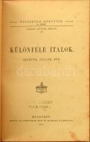 Kürthy Emilné (szerk.): Különféle italok, szörpök, italok, stb. Háztartási Könyvtár II. Bp., 1903, A...