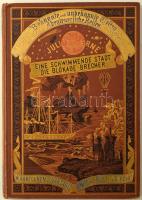 Julius Verne: Eine Schwimmende Stadt. Die Blockade-Brecher. Bekannte und unbekannte Welten, Band XIX. Wien-Pest-Leipzig, 1877, A. Hartleben, 236 p. Erste illustrierte deutsche Ausgabe. Német nyelven. Gazdag fekete-fehér képanyaggal illusztrált. Kiadói dúsan aranyozott, festett illusztrált egészvászon-kötés, kissé kopott borítóval.
