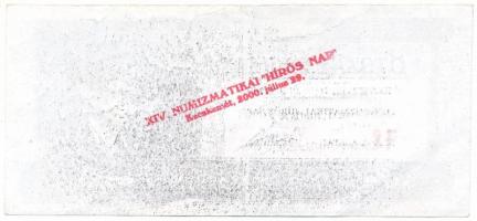 Kecskemét 2000. július 29. 500Ft "14. Numizmatikai "Hírös Nap", 78.sz. asztal", ...