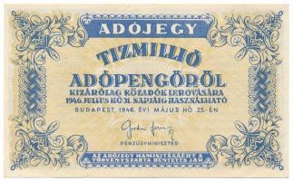 1946. 10.000.000AP vízjel és sorszám nélkül T:AU / Hungary 1946. 10.000.000 Adópengő without waterma...