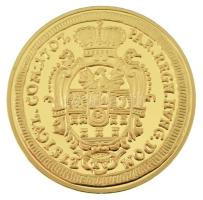 DN "Magyar aranypénzek utánveretben - II. Rákóczi Ferenc arany, 1707" aranyozott Cu-Ni utá...