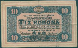 Hajmáskér/hadifogolytábor 1916. 10K sor- és sorozatszám nélkül T:III-