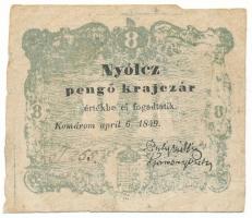 Komárom / Várbeli Hivatal 1849.04.06. 8kr "I 255" T:F,VG / Hungary / Komárom / Castle Authority 1849. 8 Krajczár "I 255" C:F,VG Adamo KOM-2.1