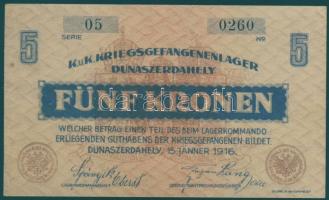 Dunaszerdahely/hadifogolytábor 1916. II.kiadás 5K számozott, függőleges sor nélkül T:I