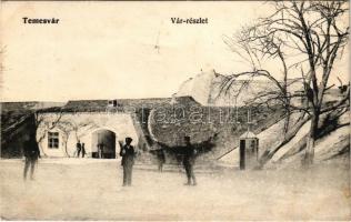 1909 Temesvár, Timisoara; Vár részlet, katonák / castle, K.u.K. soldiers (fl)