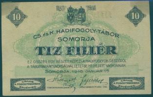 Somorja/hadifogolytábor 1916. 10f T:I- ragasztó maradvány, foltos