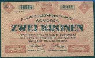Somorja/hadifogolytábor 1916. 2K T:II ragasztó maradvány