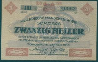 Somorja/hadifogolytábor 1916. 20f T:I