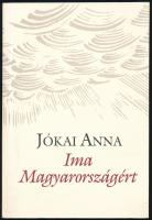Jókai Anna: Ima Magyarországért. (Dedikált!) Bp., 2003, Litea, 10+(2) p. Első kiadás. Kiadói papírkötés. A szerző, Jókai Anna (1932-2017), a Nemzet Művésze címmel kitüntetett, kétszeres Kossuth-díjas és József Attila-díjas író- és költőnő által gróf Tisza Zsolt Domokos (1983- ) részére dedikált példány.