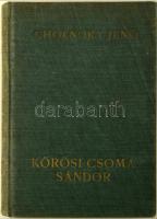 Cholnoky Jenő: Kőrösi Csoma Sándor. Bp., [1940], Athenaeum, 287 p.+ 24 t. Egészoldalas fekete-fehér képekkel, térképekkel illusztrálva. Kiadói egészvászon-kötés, kissé kopottas borítóval, kissé sérült, fakó gerinccel, belül a lapok jó állapotban.
