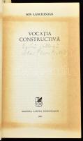 Ion Lăncrănjan: Vocatia constructiva. Bucuresti, 1983, Editura Cartea Romanesca. Román nyelven. Kiad...