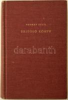 Tormay [Cécile] Cecil: Bujdosó könyv. I-II. köt. [Egy kötetben]. Tormay Cecil műveinek emlékkiadása. Cleveland, 1977, Tormay Cecil Emlékbizottság, 287 p.; 308 p. Emigráns kiadás. Egészvászon-kötésben. Az elülső szennylapon gróf Tisza Istvánné Gyányi Magdolna (1943-2024) névbejegyzésével.