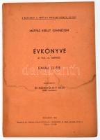 A Budapesti II. Kerületi Magyar Királyi Állami Mátyás Király Gimnázium évkönyve az 1943-44. tanévről. Fennáll 25 éve. Szerk.: Dr. Rajnavölgyi Géza. Bp., 1944, kiadta az iskola igazgatósága. Kiadói papírkötés, foltos lapokkal.