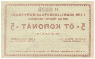 Győr 1919. 5K "Győri Általános Takarékpénztár", "A 6576" sorszámmal T:XF / Hunga...
