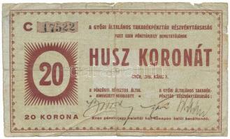 Győr 1919. 20K "Győri Általános Takarékpénztár", "C 17522" sorszámmal T:VG / Hungary / Győr 1919. 20 Korona "Győri Általános Takarékpénztár (General Savings Bank of Győr)", with "C 17522" serial number C:VG Adamo GYŐ-2.3