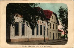 1913 Pusztakalán, Kalán, Calan; Kaláni bánya és kohó r.t. szállodája. Thiesz Márton kiadása / mine's hotel (kopott sarkak / worn corners)