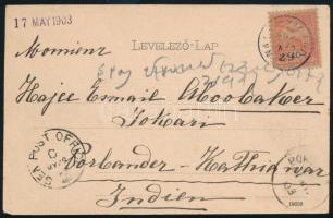 1903 Képeslap Turul 10f bérmentesítéssel, nyomtatványként Indiába küldve, "SEA POST OFFICE"...