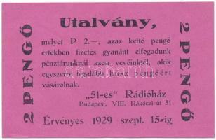 Budapest 1929. 2P utalvány "51-es Rádióház" T:AU / Hungary / Budapest 1929. 2 Pengő voucher "51-es Rádióház (Radio House 51)" C:AU