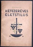 G. Morin Osb.: Kétezeréves életstílus, Szalézi művek, 1942, fűzött papírkötés