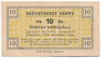 Szany 1919. december 1. 10f "Szövetkezet Szany", hátoldalán "Szanyi Takarék- és Segélyegylet Szövetkezet" bélyegzéssel. Az Adamovszky katalógus ezt a kiadást nem listázza! T:F / Hungary / Szany 1st December 1919. 10 Fillér "Cooperative of Szany" with "Szanyi Takarék- és Segélyegylet Szövetkezet (Szany Savings and Aid Association Cooperative)" overprint on the backside. This issue isn't listed in the Adamovszky Catalogue! C:F