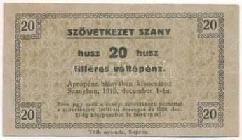 Szany 1919. december 1. 20f "Szövetkezet Szany", hátoldalán "Szanyi Takarék- és Segélyegylet Szövetkezet" bélyegzéssel. Az Adamovszky katalógus ezt a kiadást nem listázza! T:F / Hungary / Szany 1st December 1919. 20 Fillér "Cooperative of Szany" with "Szanyi Takarék- és Segélyegylet Szövetkezet (Szany Savings and Aid Association Cooperative)" overprint on the backside. This issue isn't listed in the Adamovszky Catalogue! C:F