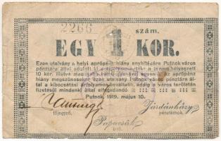 Putnok 1919. 1K "Putnok M. Város Pénztára" bélyegzéssel, "2266" sorszámmal T:VG,G / Hungary / Putnok 1919. 1 Korona with "Putnok M. Város Pénztára (Putnok County Town Treasury)" cancellation and "2266" serial number C:VG,G Adamo PUT-1.2