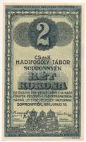 Sopronnyék / hadifogolytábor 1916. június 16. 2K arab sorozat- és sorszámmal, alacsony, "5 0003" sorszámmal T:AU / Hungary / Sopronnyék / POW camp 1916.06.16. 2 Krone with arabic serial numbers, with low "5 0003" number C:AU Adamo HHP1.5