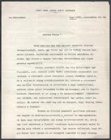 1936 Szent-Györgyi Albert (1893-1986) Nobel-díjas orvos, biokémikus gépelt levele, a végén autográf soraival (5 sor) és autográf aláírással ("Albi") Zemplén Géza (1883-1956) vegyész, bölcseleti doktor, műegyetemi tanár részére. "Kedves Gézám! Hadd mondjam meg még egyszer mennyire örültem látogatásodnak, amely ugy érzem egy szoros baráti kapocs kezdetét jelenti. Lejöveteled motívumait is teljes mértékben átérzem. Ugy hiszem a magyar tudomány történetében egy ilyen gesztus egyedülálló. .. " Szent-Györgyi Albert szegedi egyetemi professzori fejléces papírján, Szeged, 1936. szept. 12.