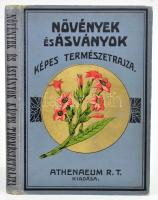 Növények és ásványok képes természetrajza. Az ifjúság számára. Több színes táblával és számos szövegképpel. Bp., [1899.], Athenaeum, 2+189 p. + 23 (színes olajnyomat) t. A mű Mathes, Fr. - Vangel Jenő: Nagy képes természetrajz a hazai művelt közönség számára című könyv egyszerűsített kiadása. Díszes kiadói aranyozott, festett egészvászon-kötés, ajándékozási és névbejegyzéssel, kissé kopott borítóval.