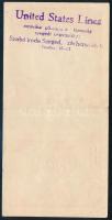 cca 1910 "United States Lines Európa Amerika. Amerikai Utra Vonatkozó Felvilágosítás nyerhető a...