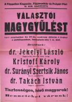 1945 ,,A Független Kisgazda-, Földmunkás és Polgári Párt IV. ker. szervezete választói nagygyűlést tart szeptember hó 30-án [...]", plakát, Bp., Függetlenség-ny., hajtva, minimális sérülésekkel, 59,5x42 cm