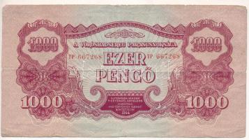 1944. 1000P "A Vöröshadsereg Parancsnoksága" "TP 384618" T:F,VG Adamo P48