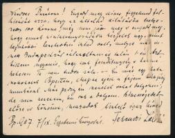 1907 Ferenczi Zoltán (1857-1927) irodalomtörténész, könyvtáros, a kolozsvári és a budapesti Egyetemi Könyvtár igazgatója, a Magyar Tudományos Akadémia Könyvtára főkönyvtárnoka, autográf levele Gerő Ödön (1863-1939) műkritikusnak, írónak, a Pesti Napló szerkesztőjének. A levelében 100 Korona kiutalványozására kéri Gerőt (feltehetően a Petőfi Albumba írt cikkéért). Egy beírt oldal kártyán, Ferenczi Zoltán autográf aláírásával