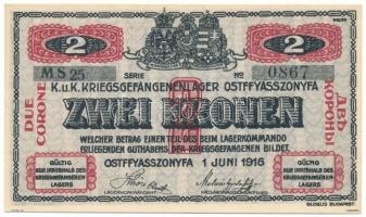 Ostffyasszonyfa / Hadifogolytábor 1916. június 1. 2K arab sorozat- és sorszámmal "MS 25 0867&qu...