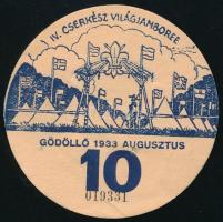 1933 IV. Cserkész Világjamboree Gödöllő, utazási kedvezményre jogosító kitűző a 10. napra / Scout Wo...