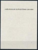 2001 Szent István emlékív "A Bélyegvilág előfizetőinek 2001-ben" hátoldali felirattal