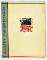 Bánffy Miklós: Emlékeimből. Az Erdélyi Szépmíves Céh jubileumi díszkiadása. Kolozsvár, [1943.],Erdél...