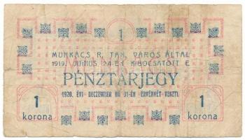 1919. Munkács 1K "Munkács Város Pénztára" pénztárjegy, "53059" sorszámmal T:VG /...