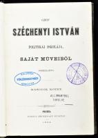 Széchenyi István, gróf politikai iskolája, saját műveiből összeállítva.(Összeállította és előszóval ellátta: Török János.) I. kötet.    Pesten, 1863. Kiadja Heckenast Gusztáv (Landerer és Heckenast ny.) 1 sztl. lev. VI. 386 p. 1 sztl. lev. Három kötetben teljes. Tart.: Hitel. Világ. Stadium. Korabeli, aranyozott félvászon-kötésben.