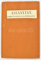 Miklós Gergely: Ásványtan. A kőzet- és földtan alapvonalaival. A Polgári iskolák I. és III. osztálya...