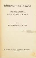 Maderspach Viktor: Páreng - Retyezát. Vadászataim a Déli Kárpátokban. Kittenberger Kálmán előszavával. Bp., [1936], Dr. Vajna és Társa, (Athenaeum ny.),4+I-III+4--199+1 p., 16 (fekete-fehér fotók, 8 levélen) t. Kiadói vászonkötés, egy táblát javítottak a kötés mentén, kis folttal.