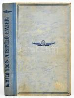 Dr. Walter Tibor: A repülő ember. A repülő ember. 3. köt. Bp., 1942, Magyar Repülő-Stádium, 184 p.+8...