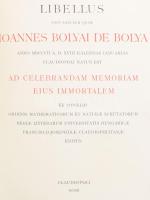 [Bolyai János]: Ioannis Bolyai in memoriam. Libellus post saeculum quam Ioannes Bolyai de Bolya, ann...